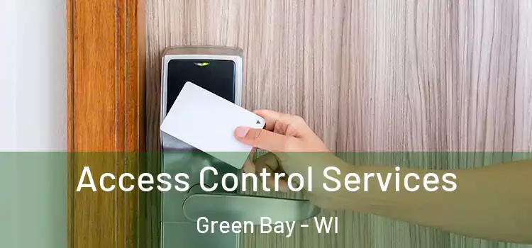  Access Control Services Green Bay - WI