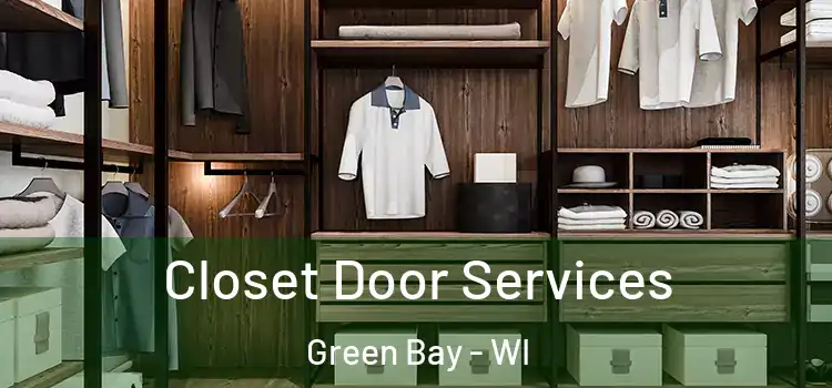  Closet Door Services Green Bay - WI