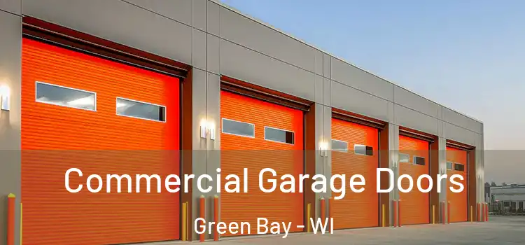  Commercial Garage Doors Green Bay - WI