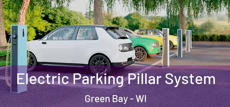 Electric Parking Pillar System Green Bay - WI
