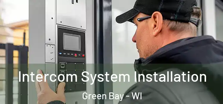 Intercom System Installation Green Bay - WI